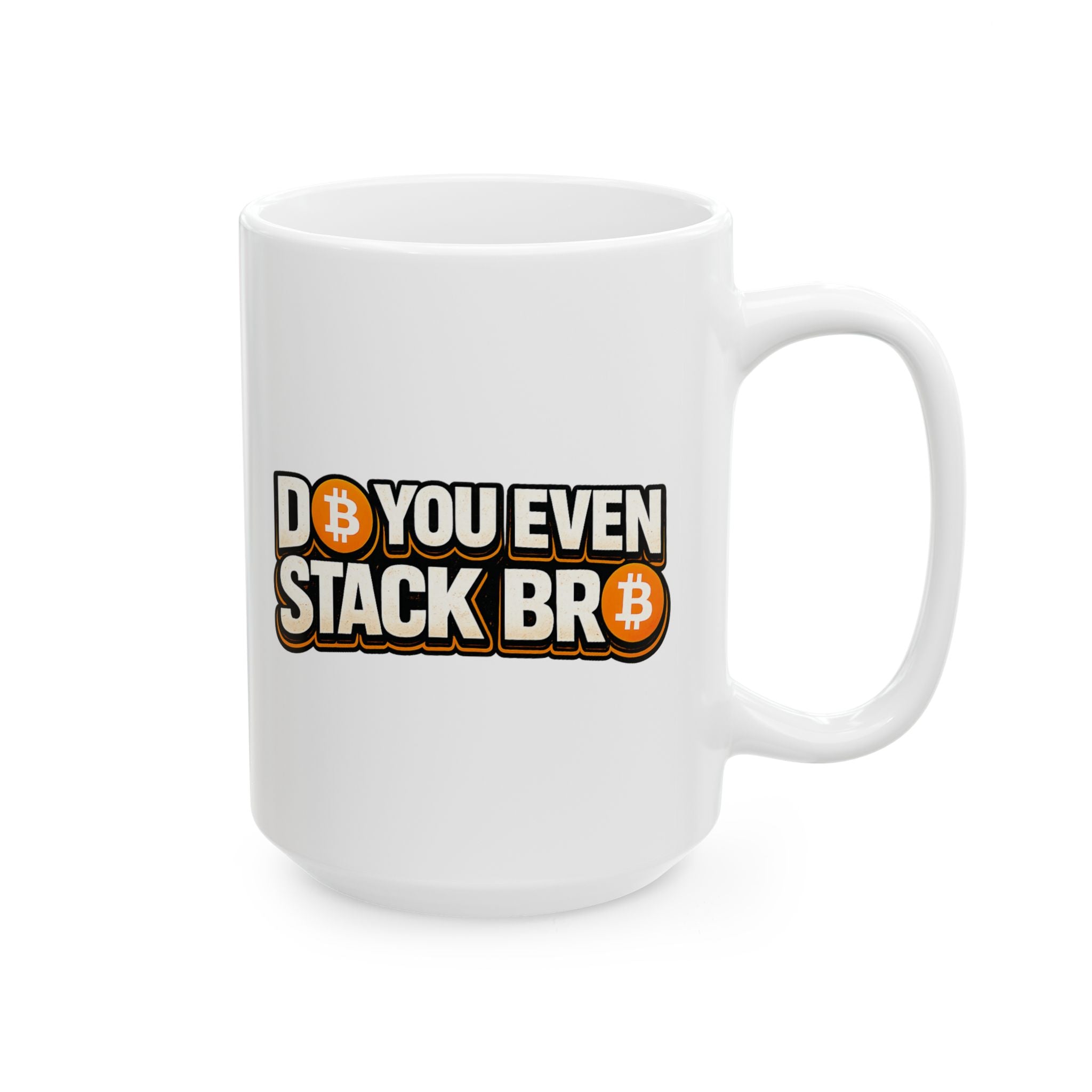 Do You Even Stack Ceramic Mug, (11oz, 15oz)