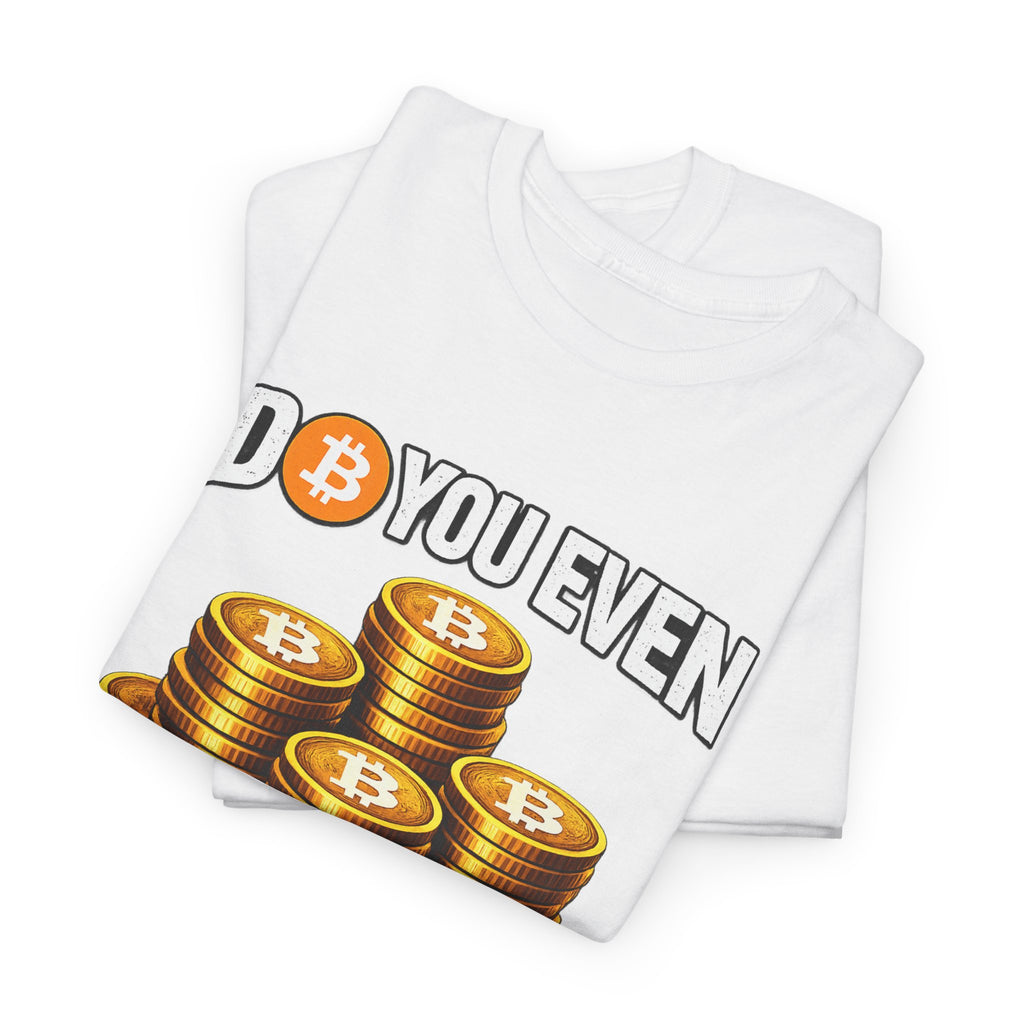 Do You Even Stack Unisex Heavy Cotton Tee