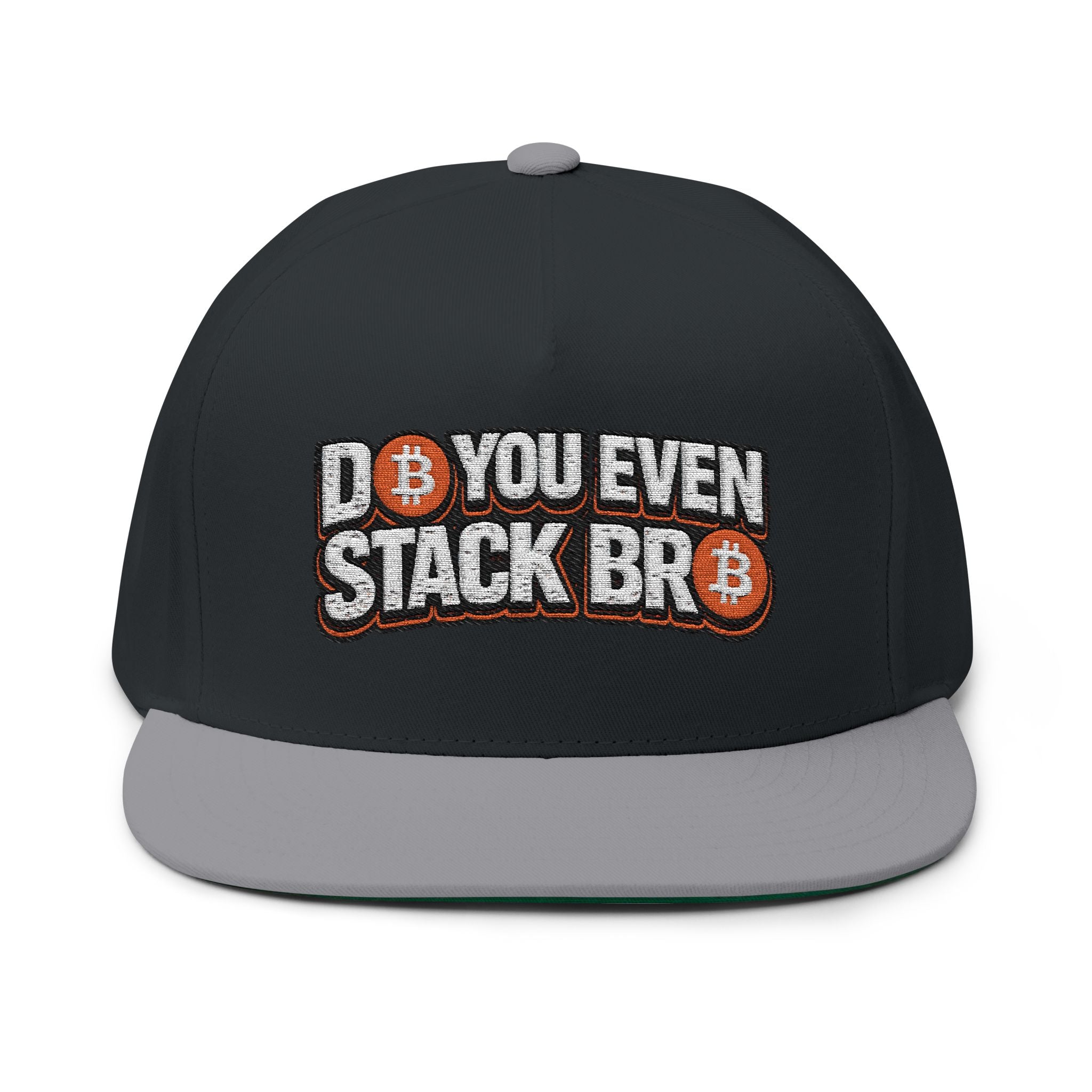 Bitcoin Do You Stack Flat Bill Cap (Embroidery)