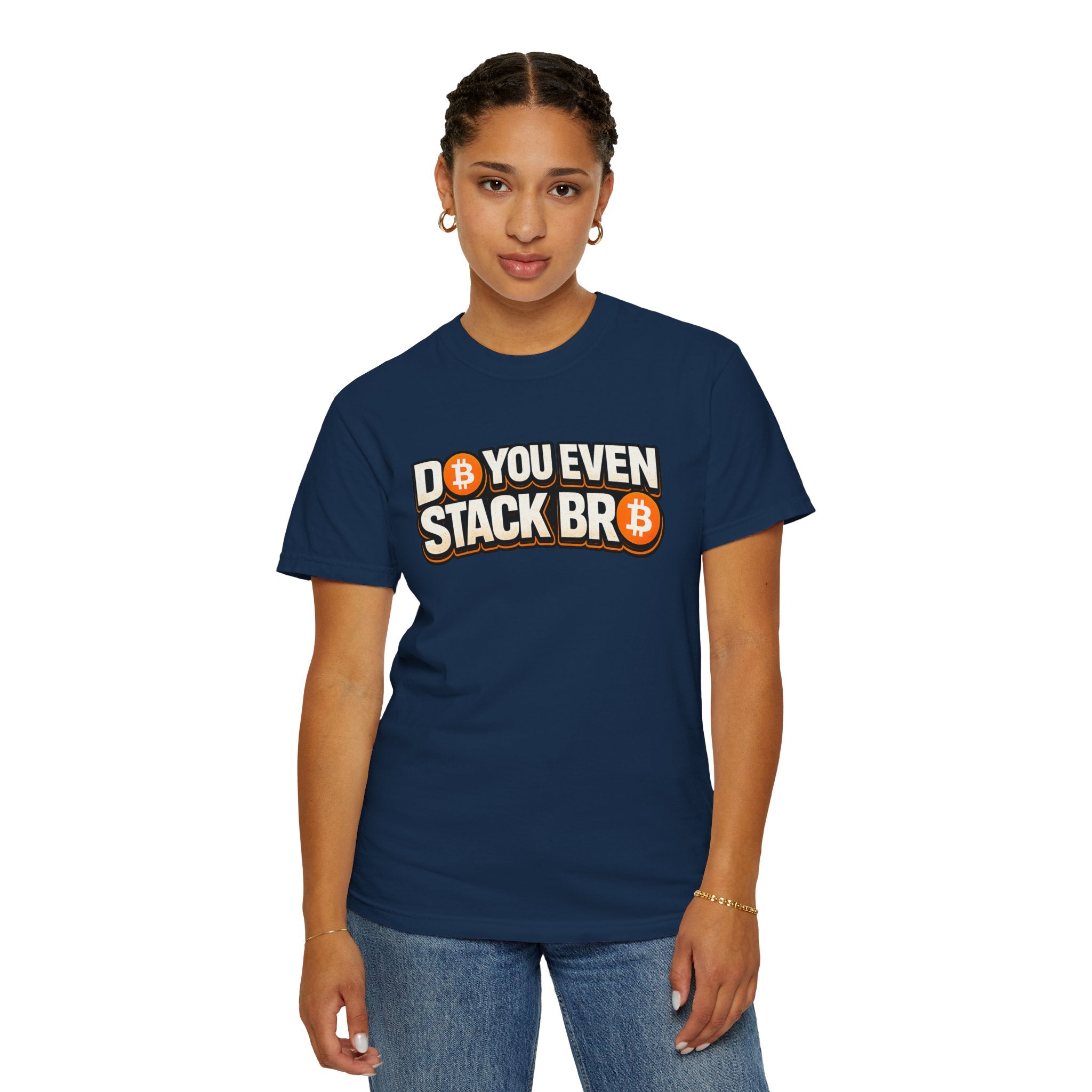 Do You Stack Bro Unisex Garment-Dyed T-shirt